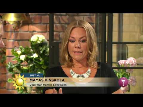 Mayas vinskola: Viner från franska Loiredalen - Nyhetsmorgon (TV4)