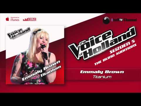 Emmaly Brown - Titanium (The voice of Holland 2014 The Blind Auditions Audio)