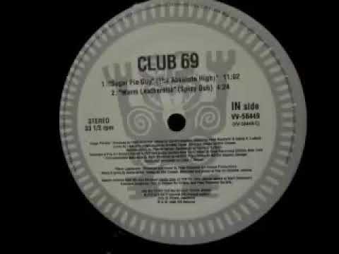 Club 69 Featuring Annette Taylor & Kim Cooper   Sugar Pie Guy The Absolute High