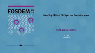 Download the video "Handling Billions Of Edges in a Graph Database"
