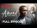 Amend: The Fight for America | Episode 1 | Netflix