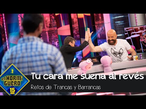 Goyo Jiménez lo borda con Trancas y Barrancas en 'Tu cara me suena al revés' - El Hormiguero