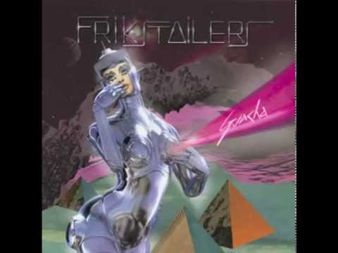 Frikstailers - Guacha