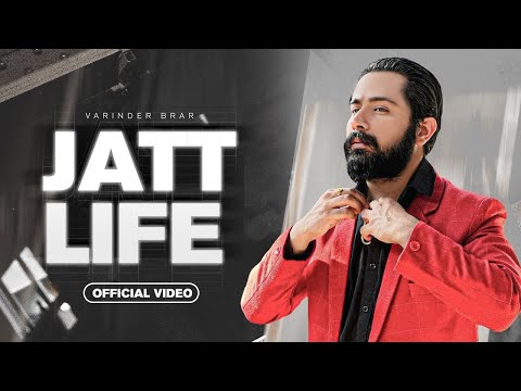 JATT LIFE - VARINDER BRAR (HD Video) | Latest Punjabi Songs 2024 | New Punjabi Song 2024