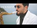 PERFECT Ed Sheeran Saxophone Version