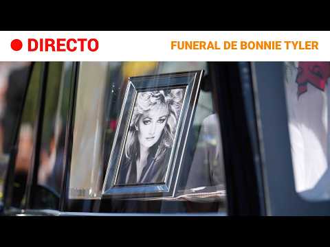 🔴 EN DIRECTO | Funeral de la cantante Bonnie Tyler | RTVE Noticias