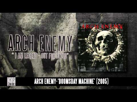 I Am Legend / Out for Blood - Arch Enemy