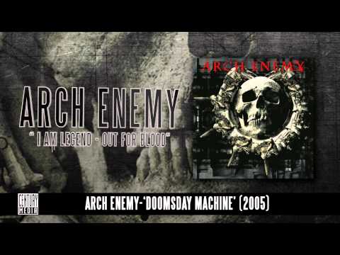 ARCH ENEMY - I Am Legend (Out For Blood)(Album Track)