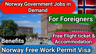 how to find a job in Norway as a foreigner | Norway work visa processing time