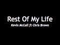 Rest Of My Life - Kevin McCall ft Chris Brown 