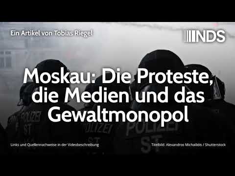 Moskau: Die Proteste, die Medien und das Gewaltmonopol | Tobias Riegel | NachDenkSeiten-Podcast