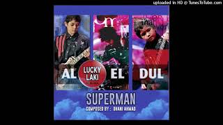 Download lagu The Lucky Laki - Superman - Composer : Ahmad Dhani 2009 (CDQ) mp3 Download lagu The Lucky Laki - Superman - Composer : Ahmad Dhani 2009 (CDQ) mp3