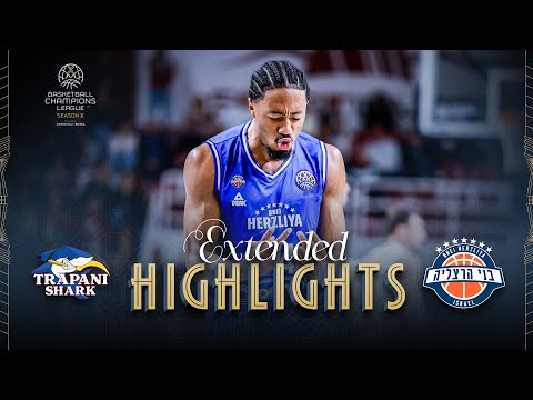 Trapani Shark v Bnei Penlink Herzliya | Full Game Highlights | #BasketballCL 2025-26