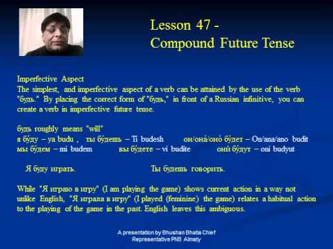 Bhushan Bhatia - Russian Lesson 47 - Future Tense Compound