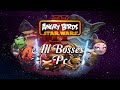 Angry Birds Star Wars 2 PC All Bosses HD