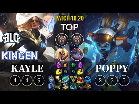 BLG Kingen Kayle vs Poppy Top - KR Patch 10.20