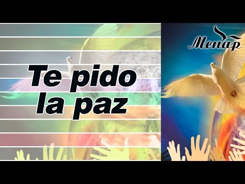 Te pido la paz | Linaje del Altísimo | Menap