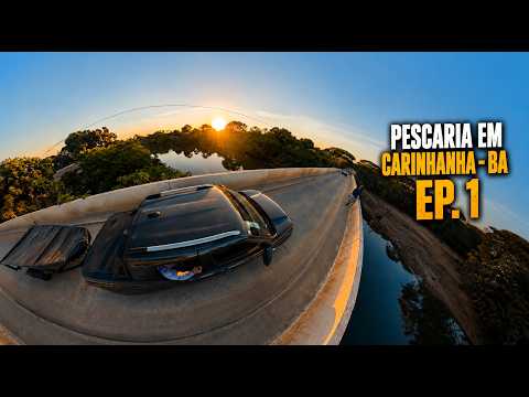 Voltamos ao Rio São Francisco! A emoção de pescar onde meu avô pescava -em Carinhanha - BA  Ep. 1