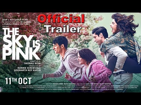 The Sky Is Pink (2019) Trailer
