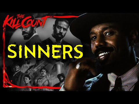 Sinners (2025) KILL COUNT