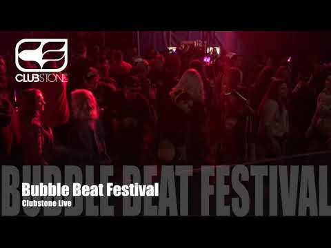 DJ Clubstone Live @ Bubble Beat Festival
