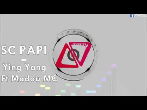 Sc Papi - Ying Yang Feat. Madou Mc ( Official Music Audio )