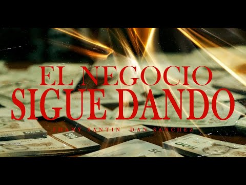 Fhany Santin x Dan Sanchez - El Negocio Sigue Dando (Video Oficial)