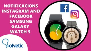 🔔  Notifications Instagram and Facebook Samsung Galaxy Watch 5 ✔️ How to use Samsung Watch 5