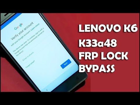 Lenovo K6 (K33a48) FRP Lock Remove New Update 2019