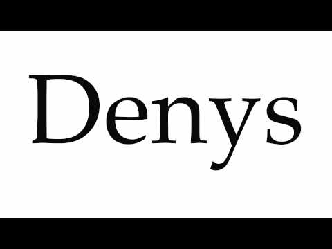 How to Pronounce Denys