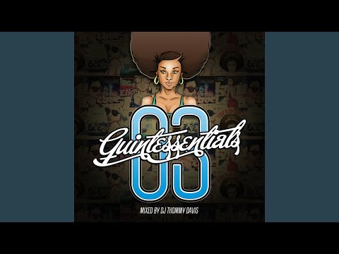 Quantize Quintessentials Volume 3 - Mixed by Thommy Davis (Full DJ Mix)