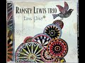Ramsey Lewis - Open My Heart (2004, HQ)