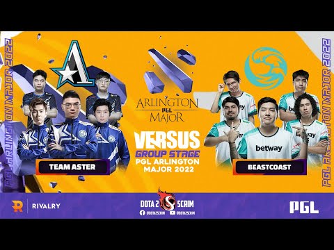 Team Aster vs beastcoast - PGL Arlington Major 2022 - Group Stage - BO2