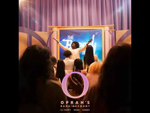 Lil Yachty - Oprah’s Bank Account Feat. Drake & DaBaby (Audio)