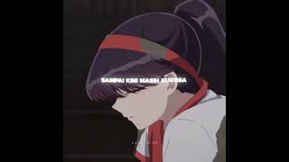 Download lagu [ AMV / Edit ] duka last childs tiktok 30 detik - Komi-san mp3