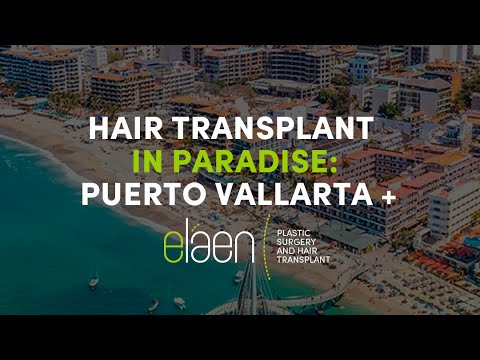 Elaen Plastic Surgery and Hair Transplant Center | Mexico