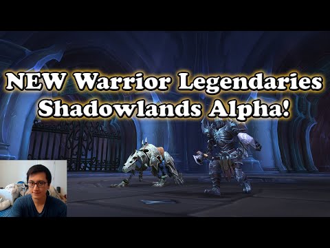 NEW Warrior Legendaries in Shadowlands