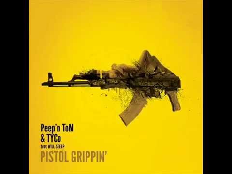 Peep'n Tom & Tyco feat. Will Steep - Pistol Grippin' [Electro House | plasma.digital]