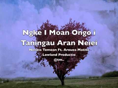 Ngke I Moan Ongo i Taningau_LOWLAND PRODUCTION - Kiribati@tm..