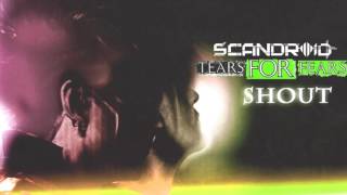 Tears For Fears feat. Scandroid - Shout (Mash-Up by X-Vitander)
