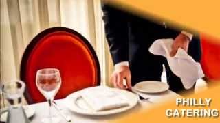 Catering Memorable Events in Philadelphia PA