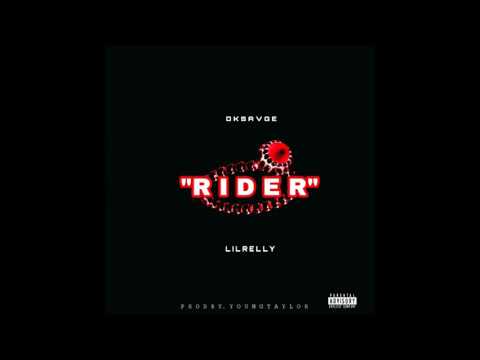 Lil Relly Ft Dk Savage - Rider (Prod By. Young Taylor)