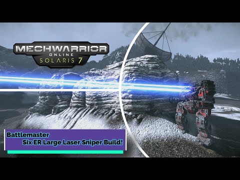 Mechwarrior Online - Battlemaster - Six ER Large Laser Sniper Build!
