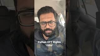 Pathan OTT Rights Sold To Amazon Prime In 100cr #shorts