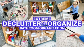 EXTREME CLEAN WITH ME DECLUTTER ORGANIZE BATHROOM ORGANIZATION | CLEANING MOTIVATION| NEW YEAR RESET