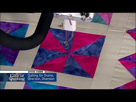 Love of Quilting Preview: Quilting for Drama, Direction, Diversion (Episode 3009)