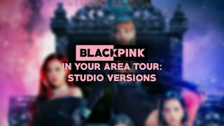 BLACKPINK - Forever Young [IN YOUR AREA TOUR] (Live Band Studio Version)
