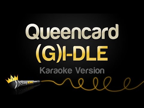 (G)I-DLE - Queencard (Karaoke Version)