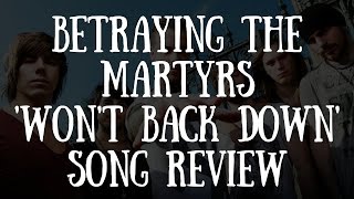 Betraying The Martyrs 'Won't Back Down' Song Review