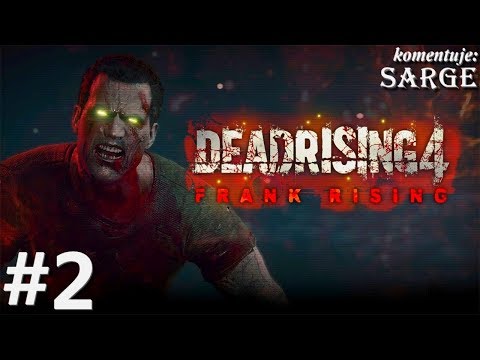 Zagrajmy w Dead Rising 4: Frank Rising DLC [XONE] odc. 2 - Walka z czasem